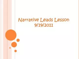 Narrative Leads Lesson 9/19/2011