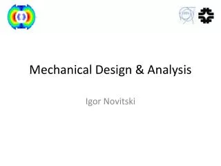 Mechanical Design &amp; Analysis