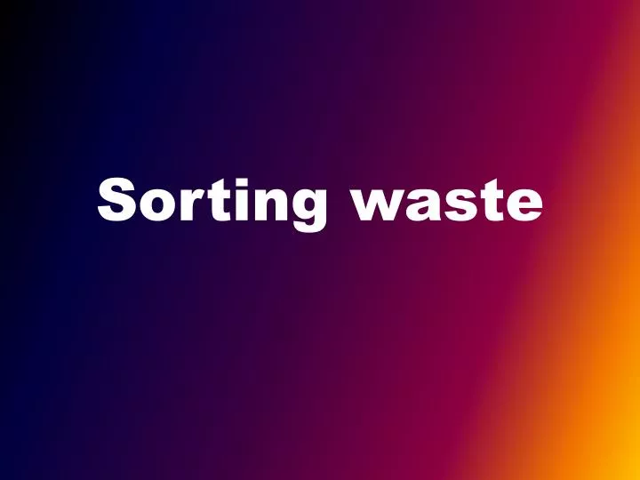 sorting waste