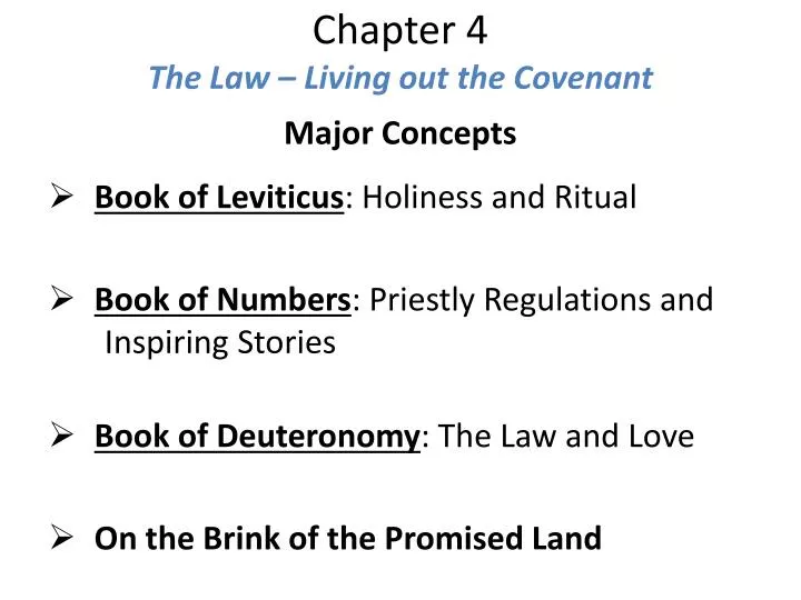 chapter 4 the law living out the covenant