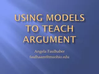 Using Models To teach argument