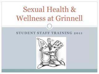 Sexual Health &amp; Wellness at Grinnell