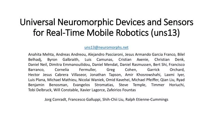 universal neuromorphic devices and sensors for real time mobile robotics uns13