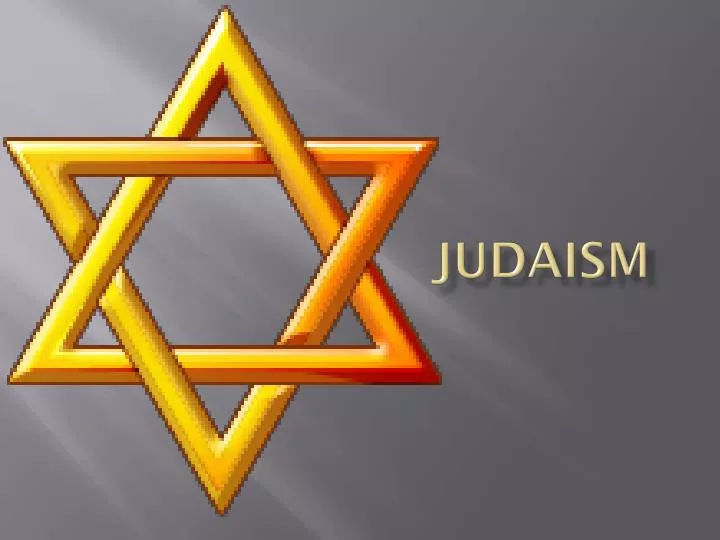 Ppt Judaism Powerpoint Presentation Free Download Id2341444
