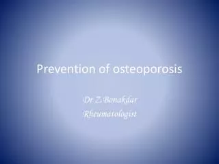 Prevention of osteoporosis