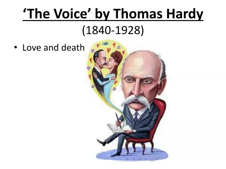 the voice by thomas hardy 1840 1928