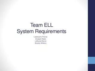 Team ELL System Requirements