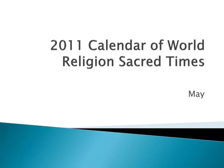 2011 calendar of world religion sacred times