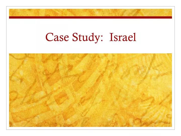 case study israel