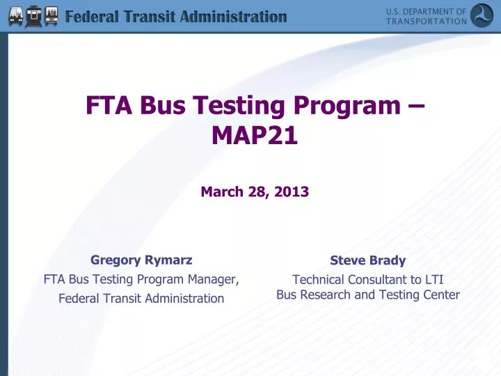 fta bus testing program map21 march 28 2013