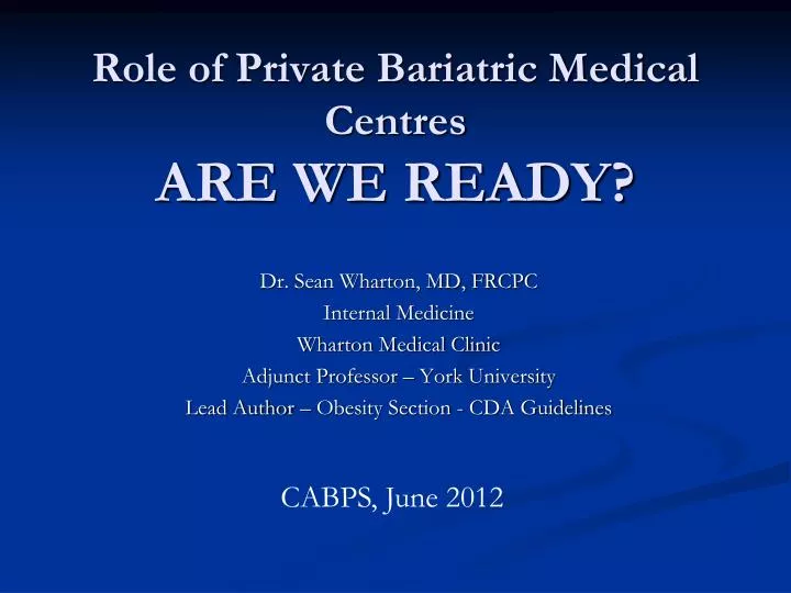 role of private bariatric medical centres are we ready