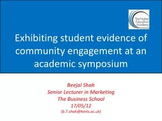 Exhibiting student evidence of community engagement at an academic symposium
