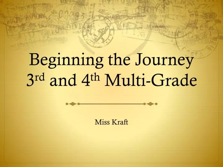 beginning the journey 3 rd and 4 th multi grade