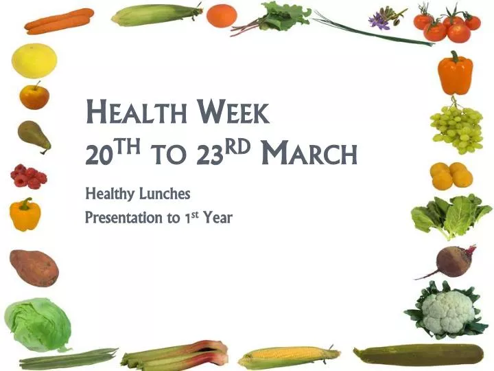 health week 20 th to 23 rd march