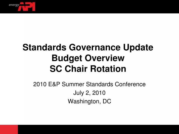 standards governance update budget overview sc chair rotation