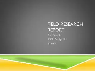 Field Research Report
