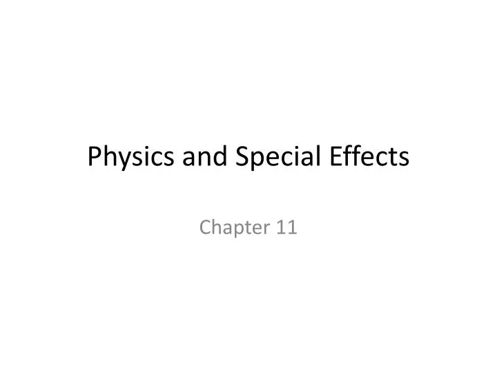 physics and special effects