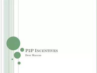 P2P Incentives