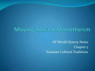 Moving Toward Monotheism