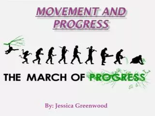 Movement and Progress