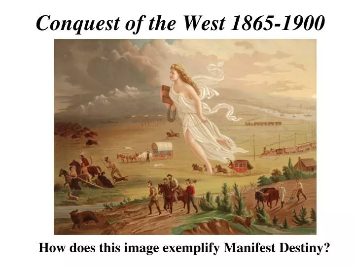conquest of the west 1865 1900