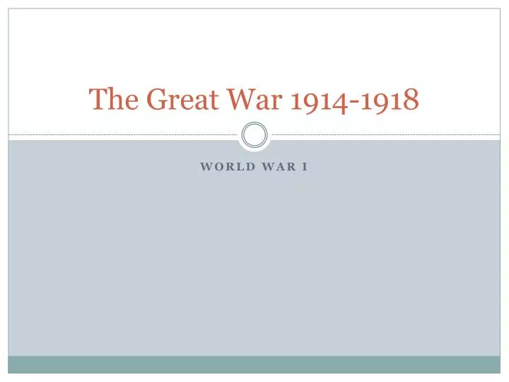 the great war 1914 1918