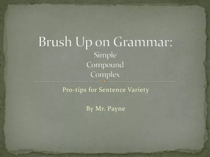 brush up on grammar simple compound complex