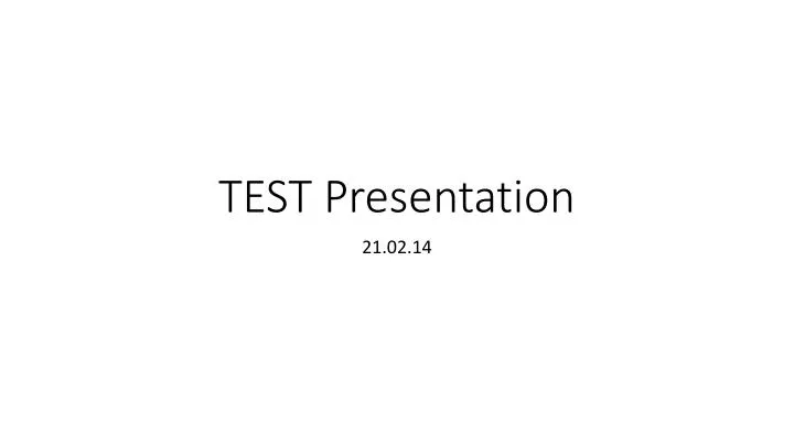 test presentation