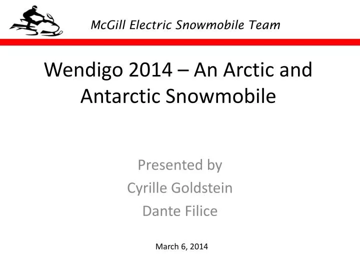 wendigo 2014 an arctic and antarctic snowmobile