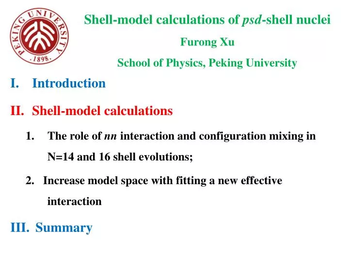 shell model calculations of psd shell nuclei furong xu school of physics peking university