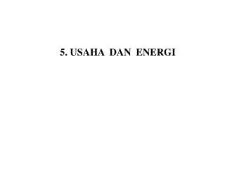 PPT - USAHA DAN ENERGI PowerPoint Presentation, Free Download - ID:3834566