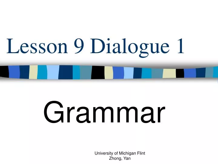 lesson 9 dialogue 1