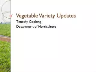 Vegetable Variety Updates