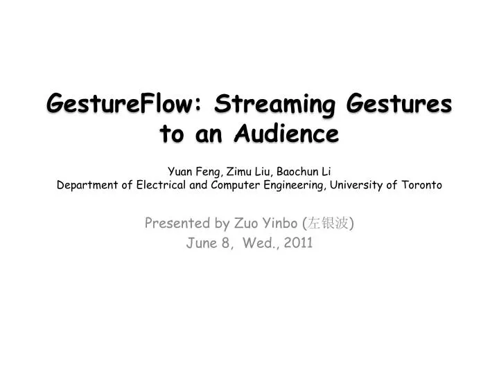 presented by zuo yinbo june 8 wed 2011