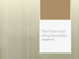 The Yuan and Ming Dynasties