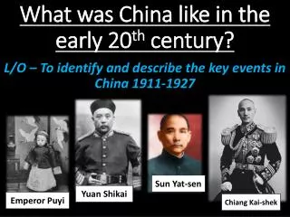What was China like in the early 20 th century?