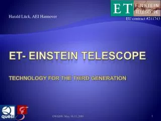 ET- Einstein Telescope Technology for the third generation
