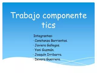 trabajo componente tics