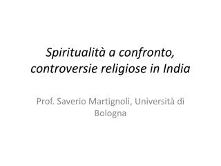 spiritualit a confronto controversie religiose in india