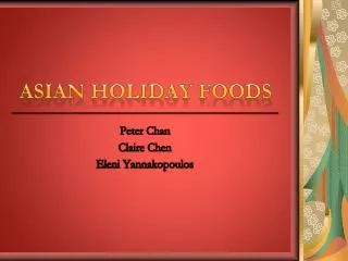 Asian Holiday Foods