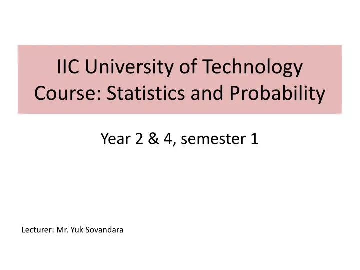 iic university of technology course statistics and probability