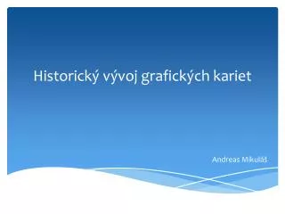 historick v voj grafick ch kariet