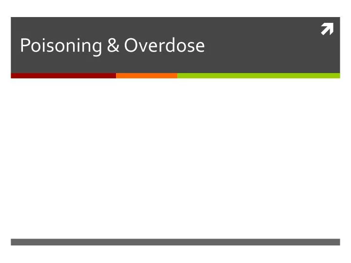 poisoning overdose