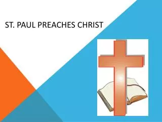 St. Paul Preaches Christ