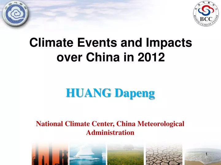 climate events and impacts over china in 2012