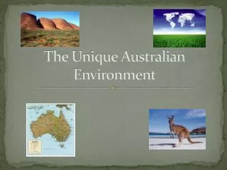 The Unique Australian Environment