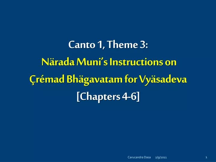canto 1 theme 3 n rada muni s instructions on r mad bh gavatam for vy sadeva chapters 4 6