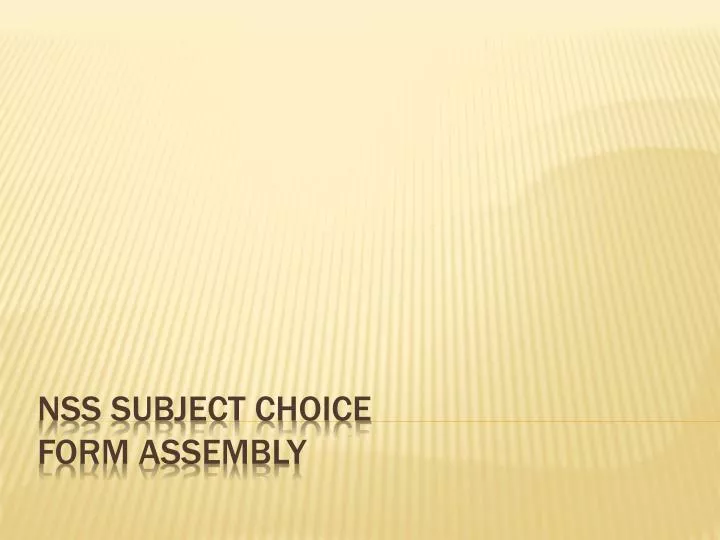 nss subject choice form assembly