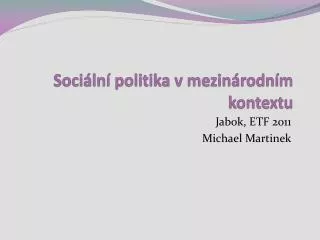 Sociální politika v mezinárodním kontextu