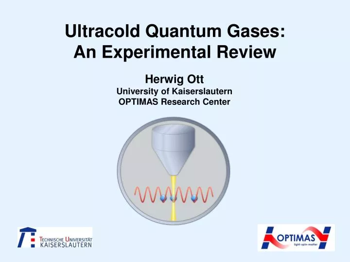 ultracold quantum gases an experimental review